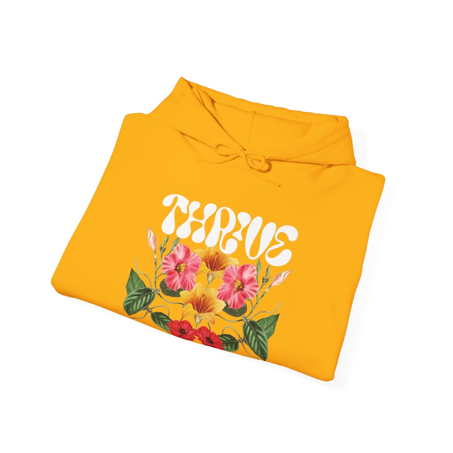 Thrive Hoodie